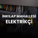 inkılap mahallesi elektrikçi