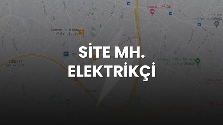 Site Mahallesi Elektrikçi | 0551 961 2787 (7/24 Hizmet)